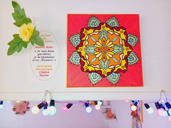 Tableau~Mantra "La Rose du Matin Frais" Chakra Racine