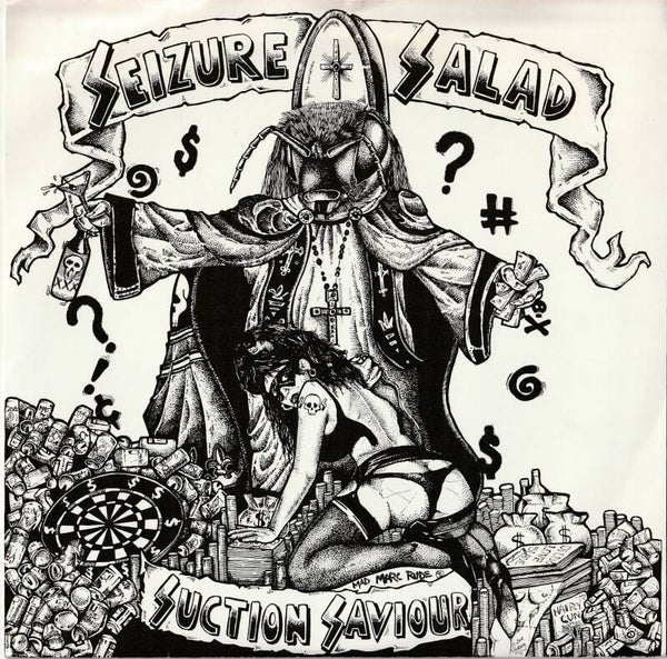 Seizure Salad - Suction Savivour 7"