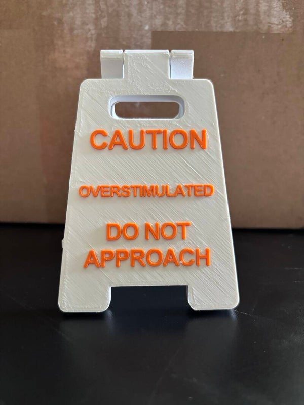 Overstimulated sign