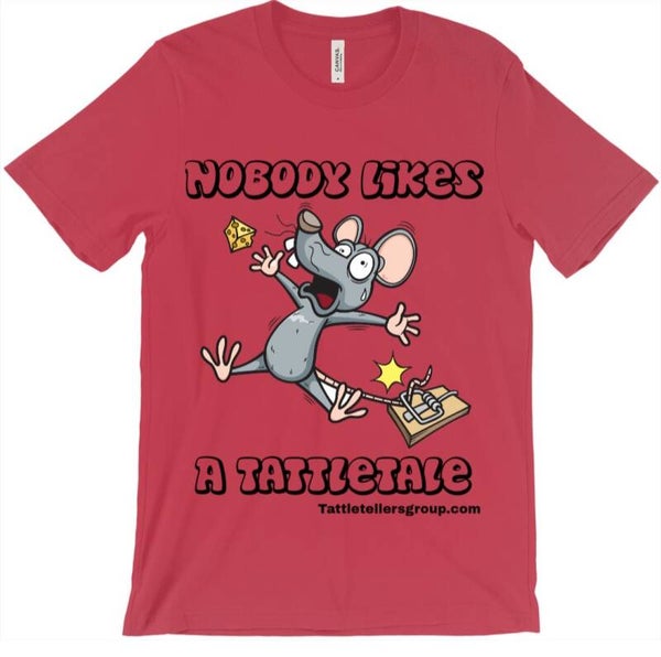 Nobody Likes a Tattle Teller - Red