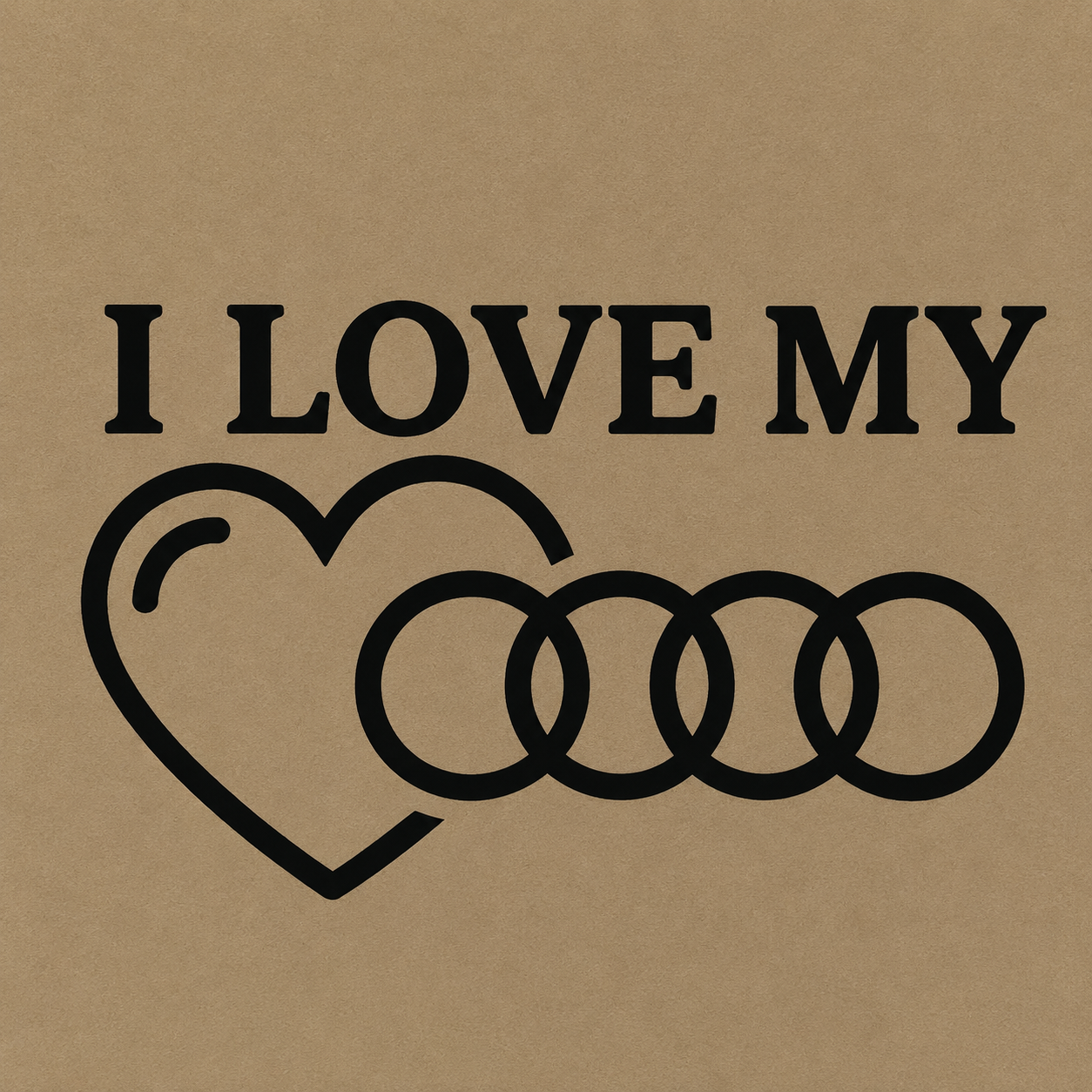 I love my Audi