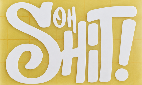 Oh Shit!