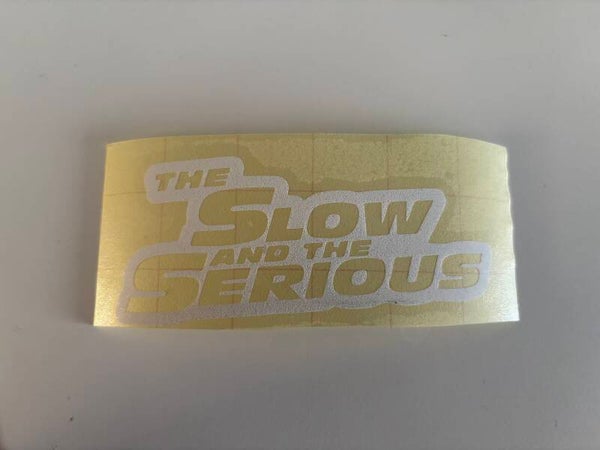 The Slow and the Serious