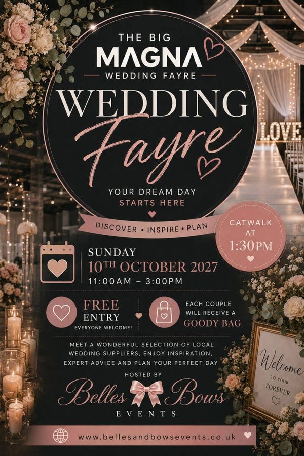 The BIG Magna Wedding Fayre - October 10th 2027