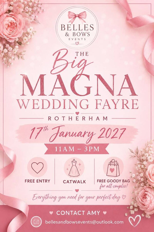 The Big Magna Wedding Fayre - January 17th 2027