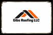 Gibs Roofing LLC