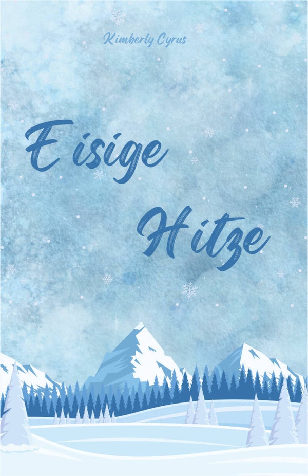Eisige Hitze