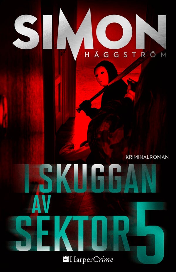I skuggan av sektor 5 (INBUNDEN)