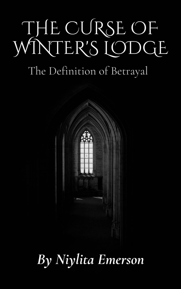 THE CURSE OF WINTER'S LODGE.  "THE DEFINITION OF BETRAYAL"