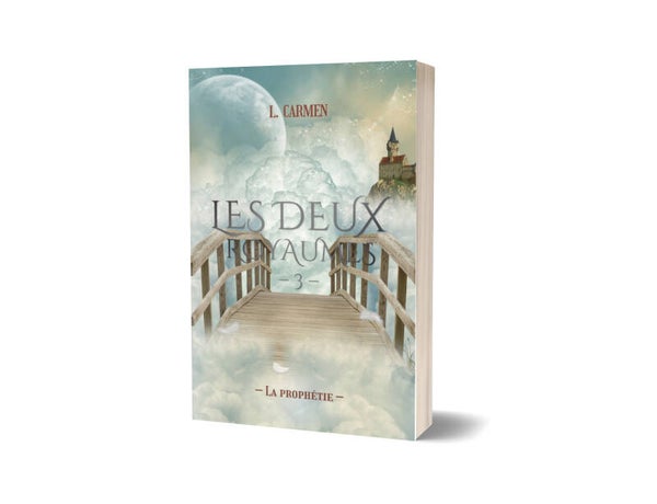 Les Deux Royaumes 3 - La Prophétie