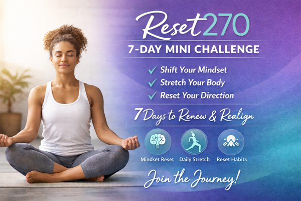 Reset270: 7-day Mini - Challenge