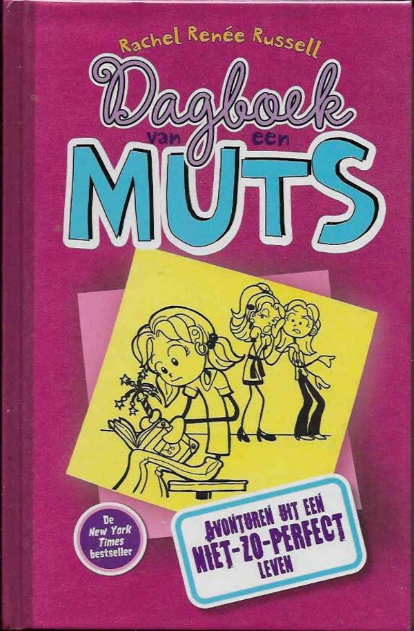 Dagboek van een Muts, avonturen uit een niet-zo-perfect leven