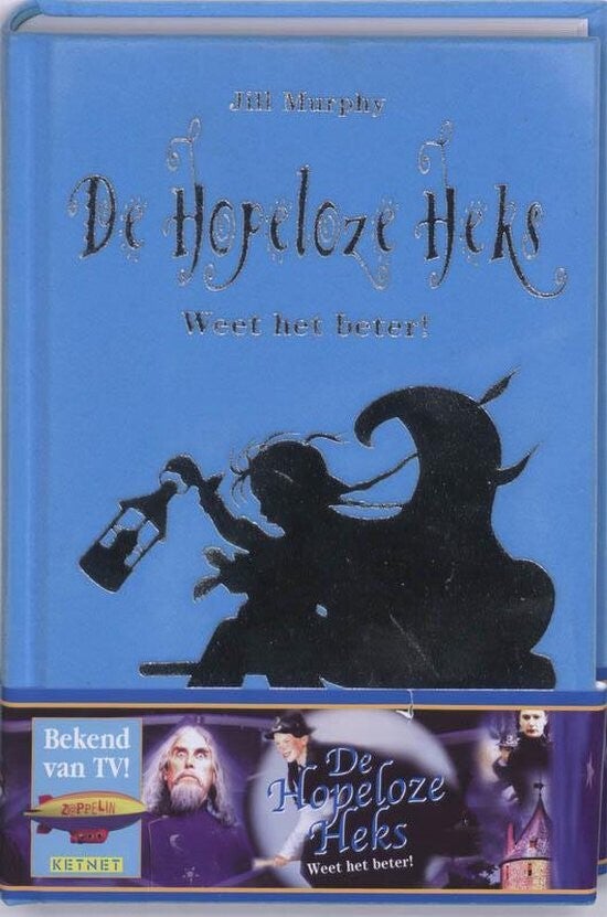 De hopeloze heks weet het beter