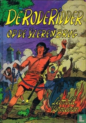 De rode ridder op de ijzeren brug