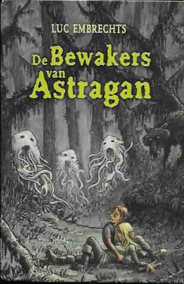 De bewakers van Astragan