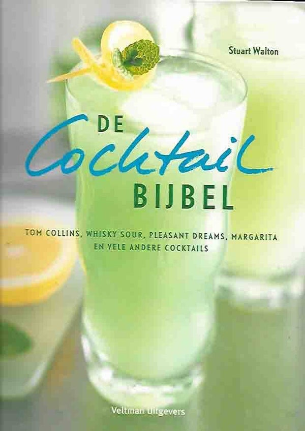 De Cocktail bijbel