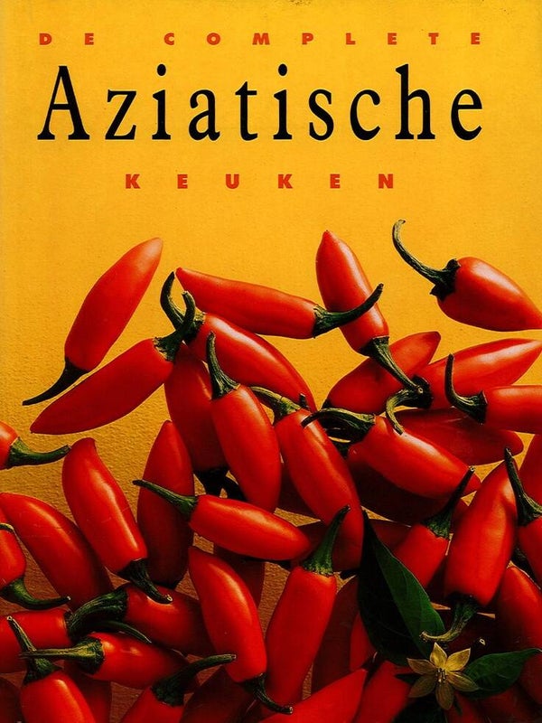 De complete Aziatische keuken
