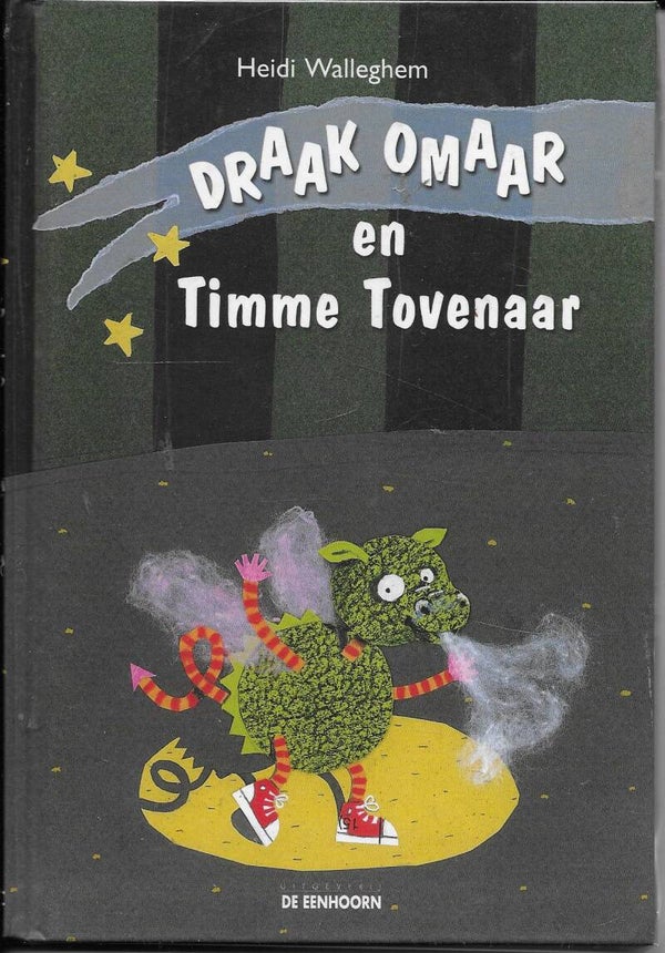 Draak Omaar en Timme Tovenaar