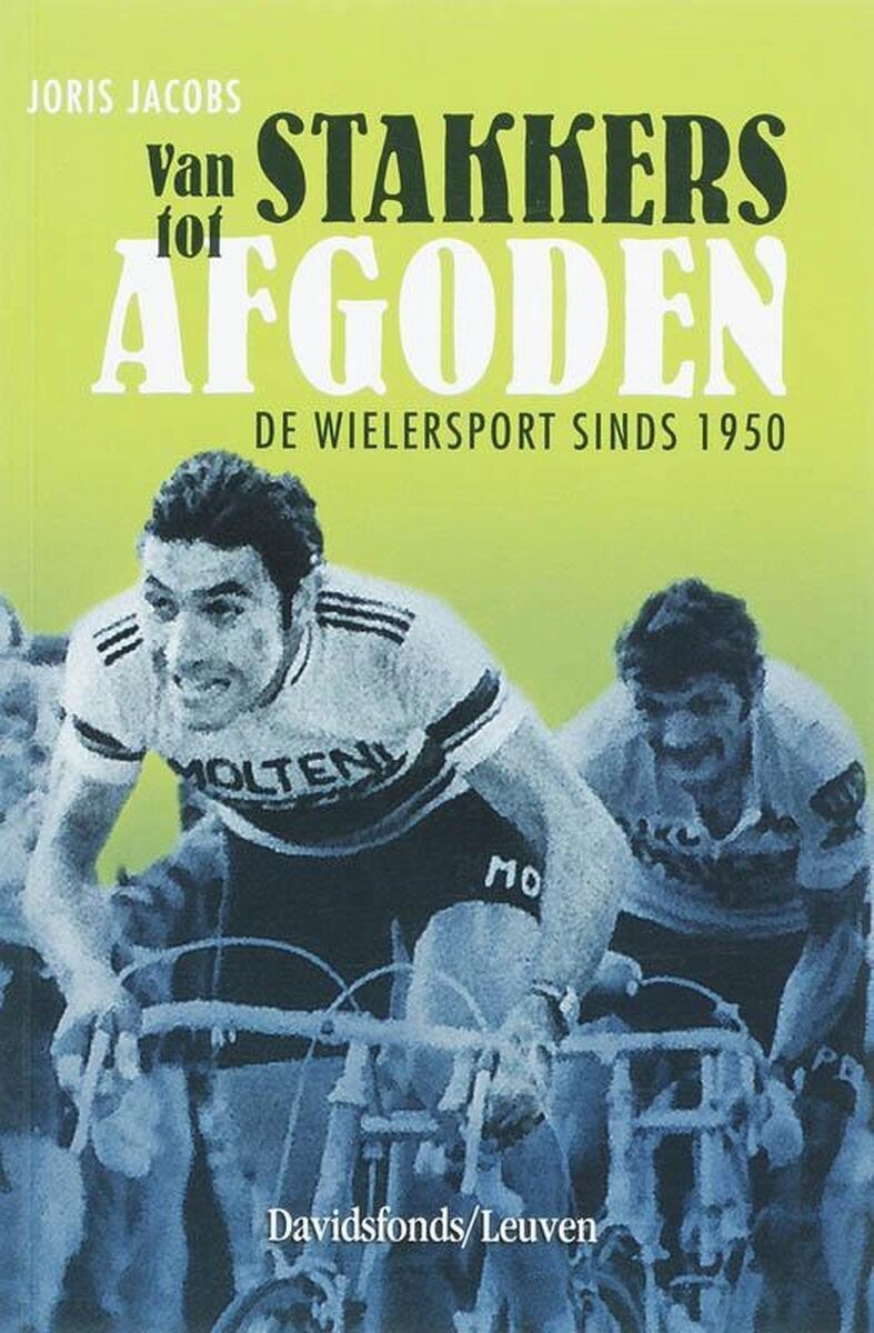 Van stakkers tot afgoden