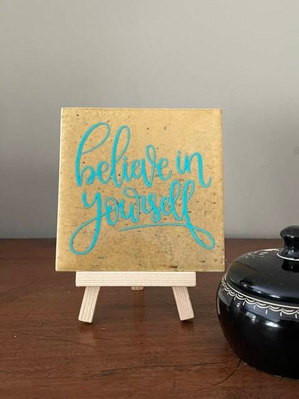 Believe in yourself