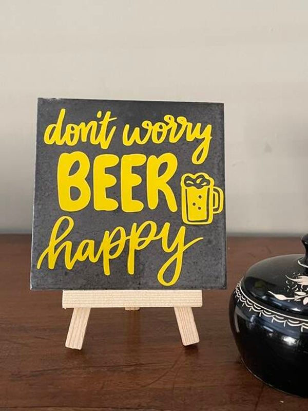 Dont't worry beer happy