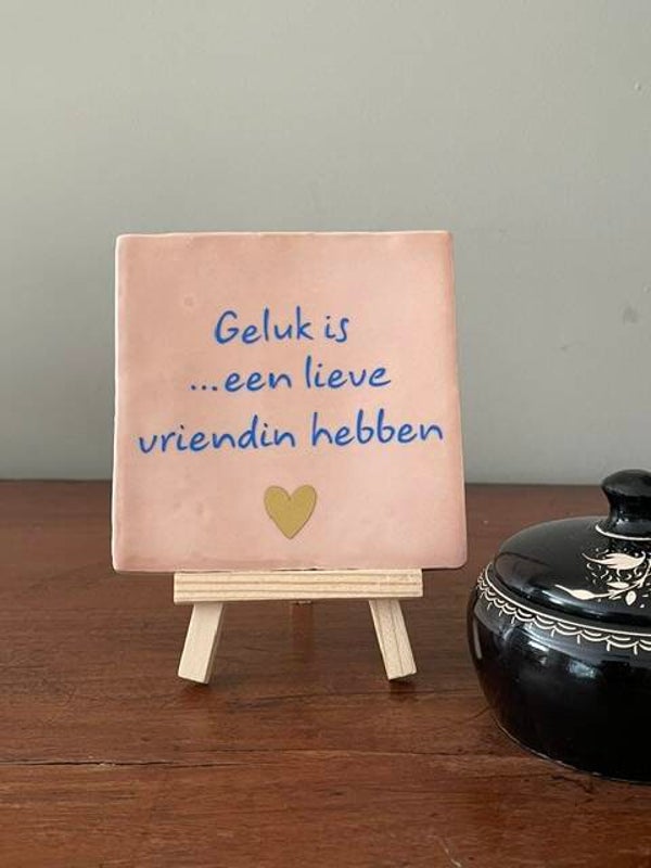 Geluk is...een lieve vriendin hebben