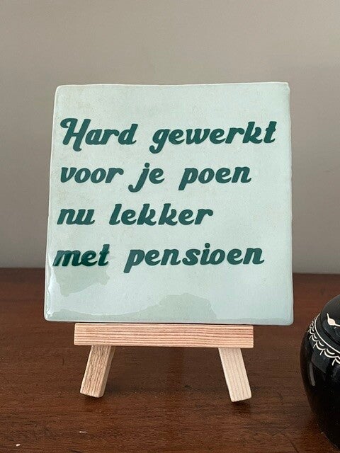 Hard gewerkt voor je poen nu lekker met pensioen
