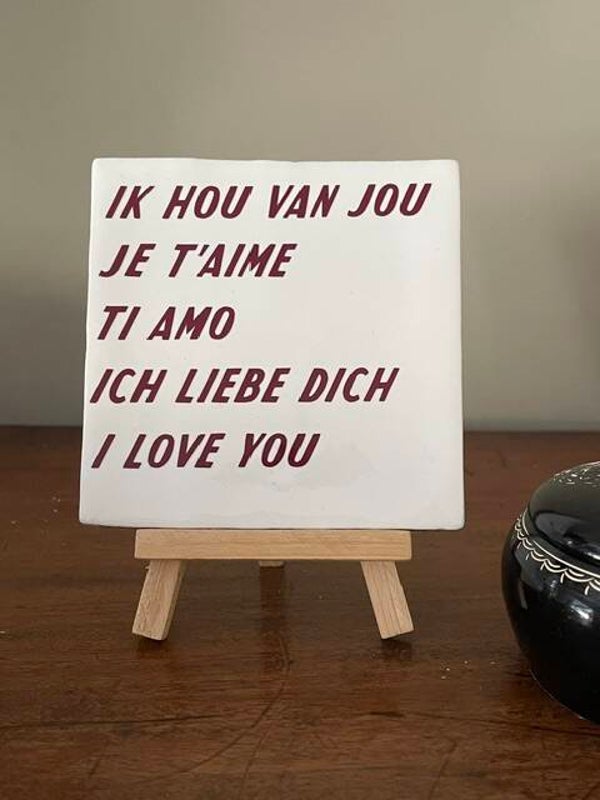 Ik hou van jou Je t'aime, Ti amo