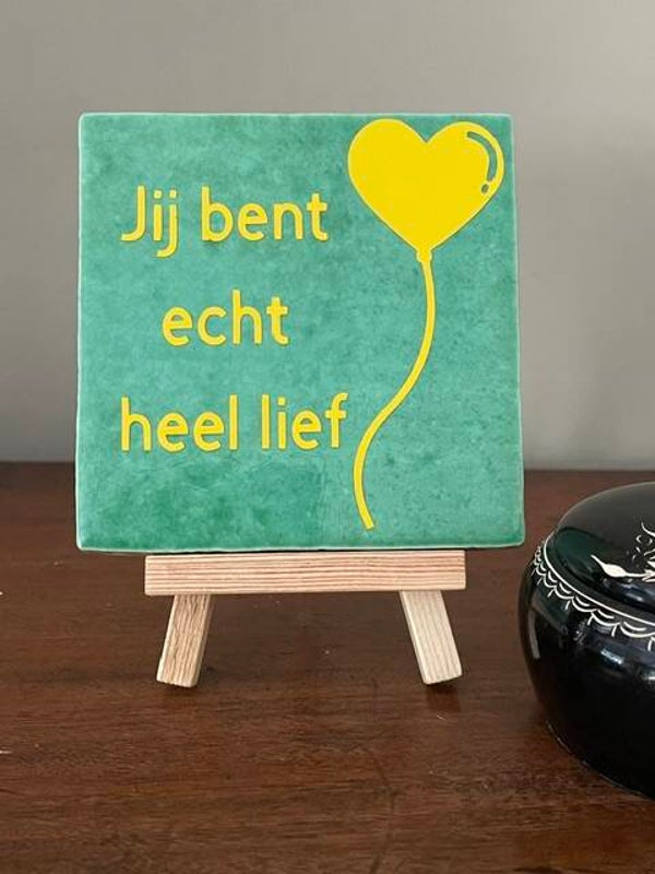 Jij bent echt heel lief