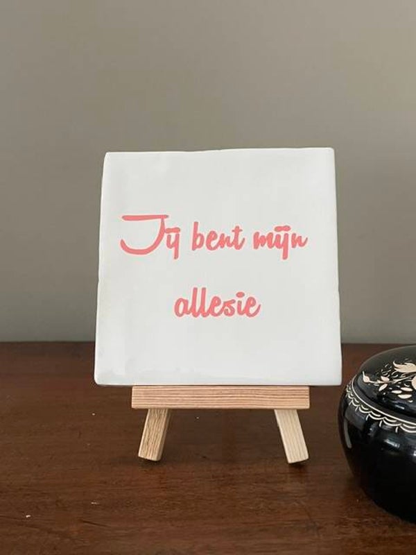 Jij bent mijn allesie