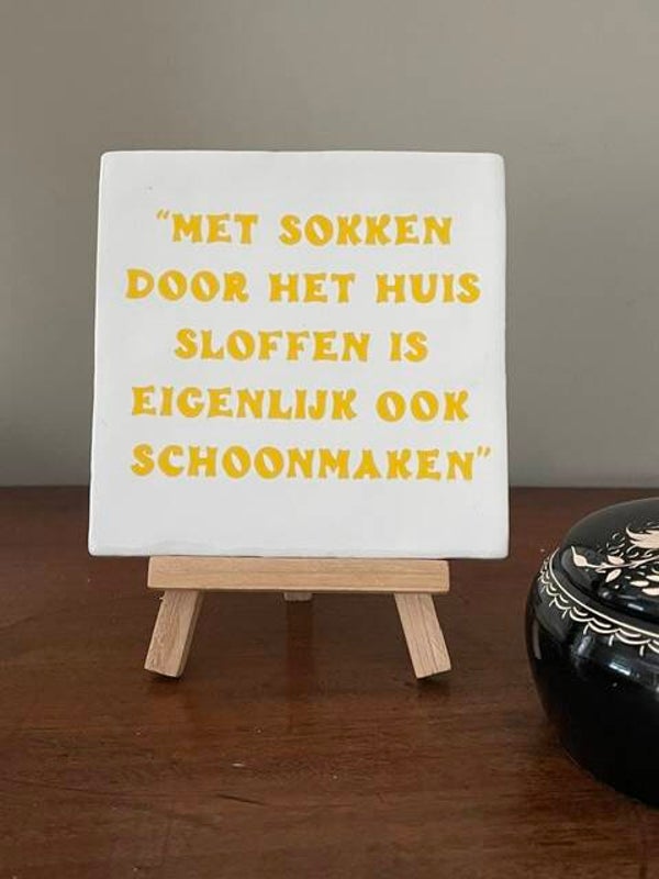 Met sokken door het huis sloffen is eigenlijk ook schoonmaken