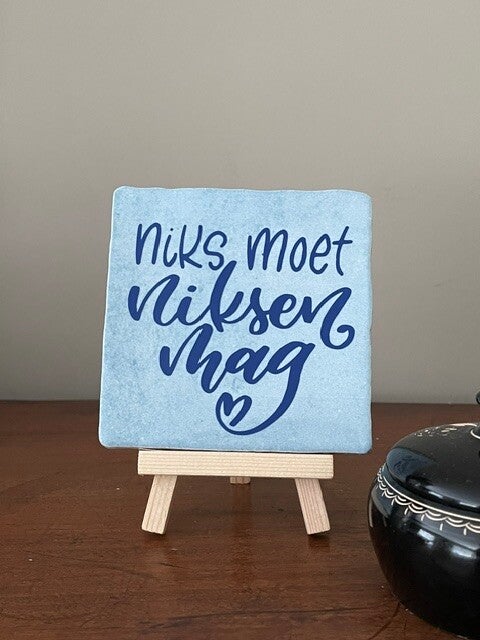 Niks moet, niksen mag