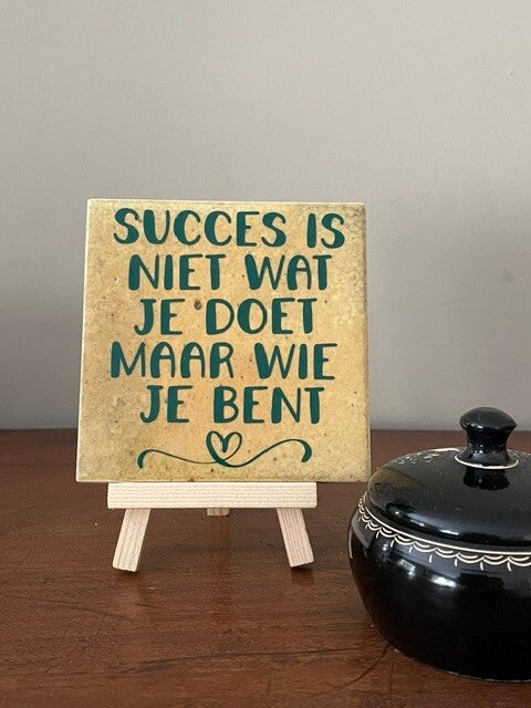Succes in niet wat je doet maar wie je bent