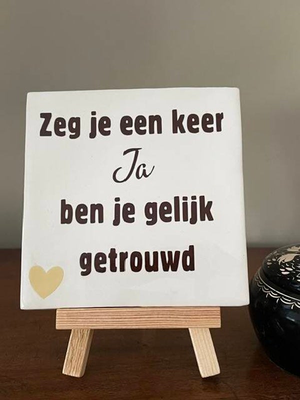 Zeg je een keer JA ben je gelijk getrouwd