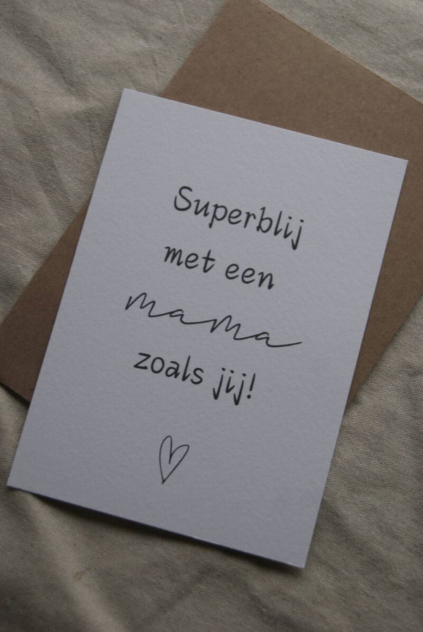 Kaart | Superblij met een mama zoals jij