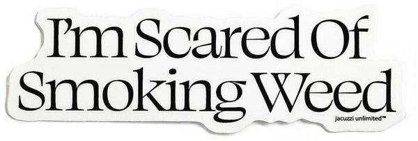 Enjoi Jacuzzi Scared Weed Sticker