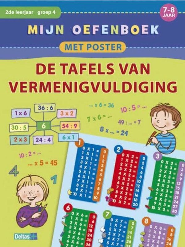7-8 jaar Mijn oefenboek De tafels van vermenigvuldiging