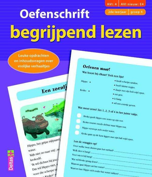 7 jaar Oefenschrift begrijpend lezen groep 4 AVI:3 AVI nieuw: E4