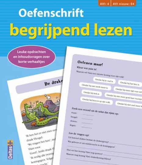 7 jaar Oefenschrift begrijpend lezen groep 4 AVI:4 AVI nieuw: E4