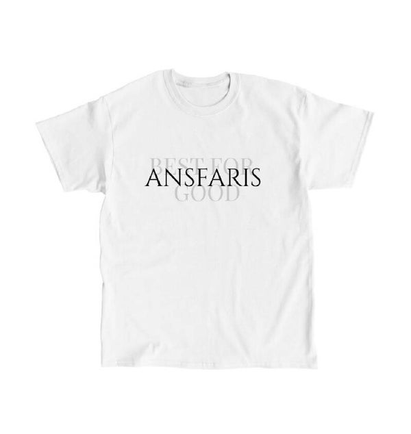 BEST FOR GOOD T SHIRT