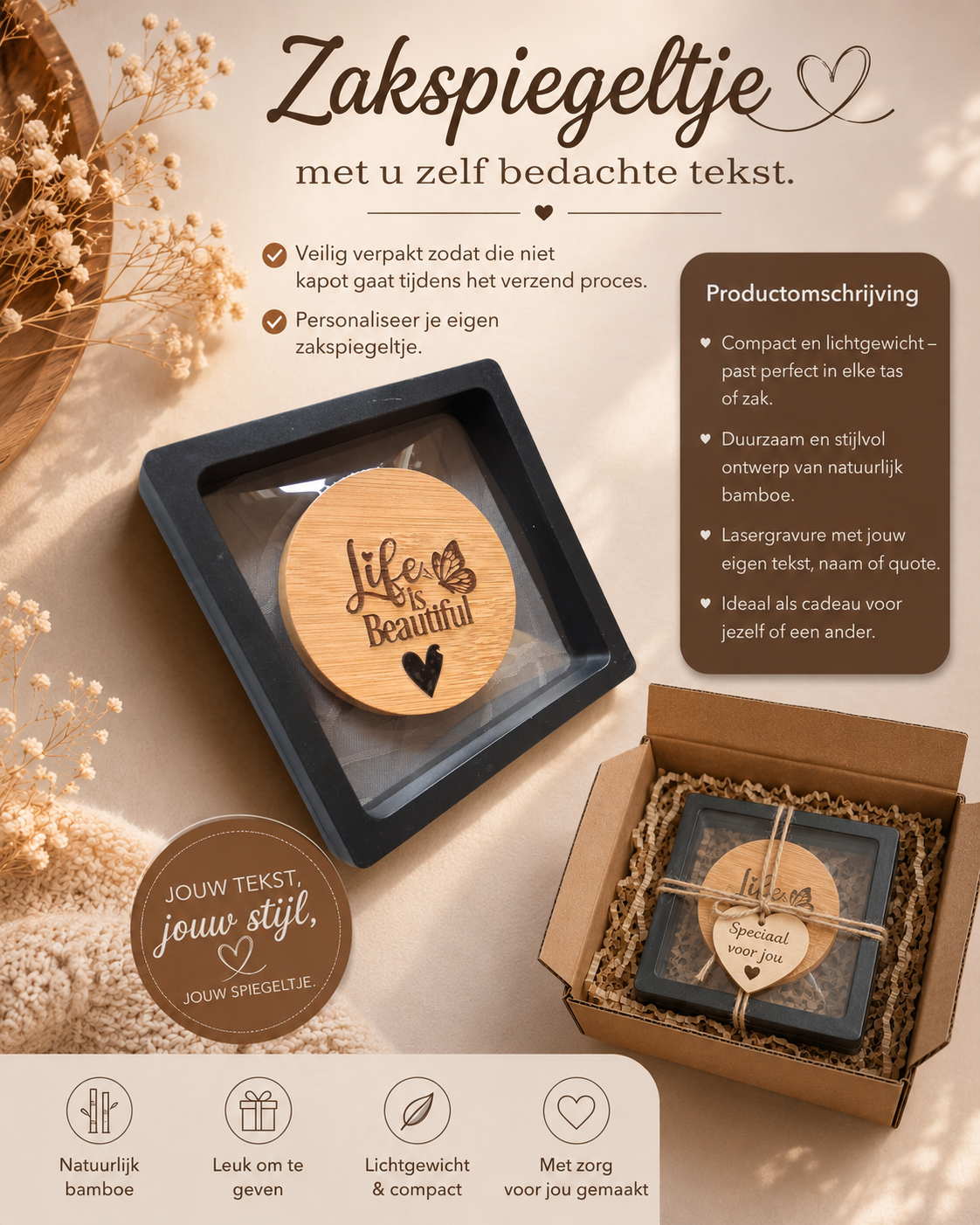 Zakspiegeltje met u zelf bedachte tekst.