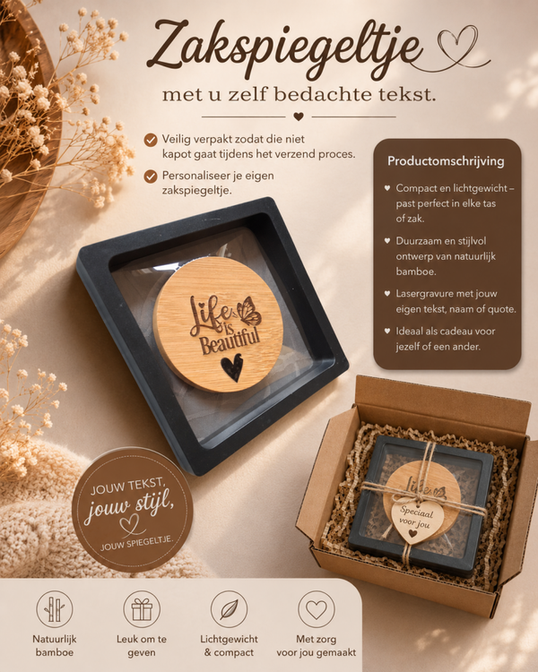 Zakspiegeltje met u zelf bedachte tekst.