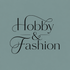 Hobby&amp;Fashion