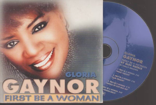 Gloria Gaynor First Be A  Woman Cd Single Cardsleeve - 1999 - France