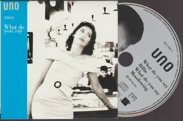 Uno Featuring Mirou What Do You Say Cd Single Cardsleeve - France - 1987