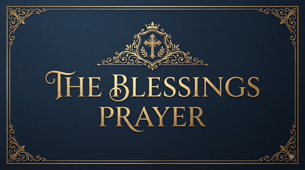 The Daily Blessings Prayer
