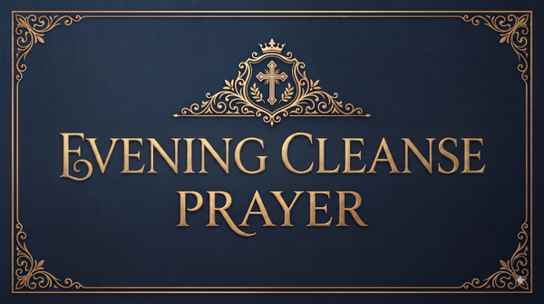 Evening Mind Cleanse Prayer