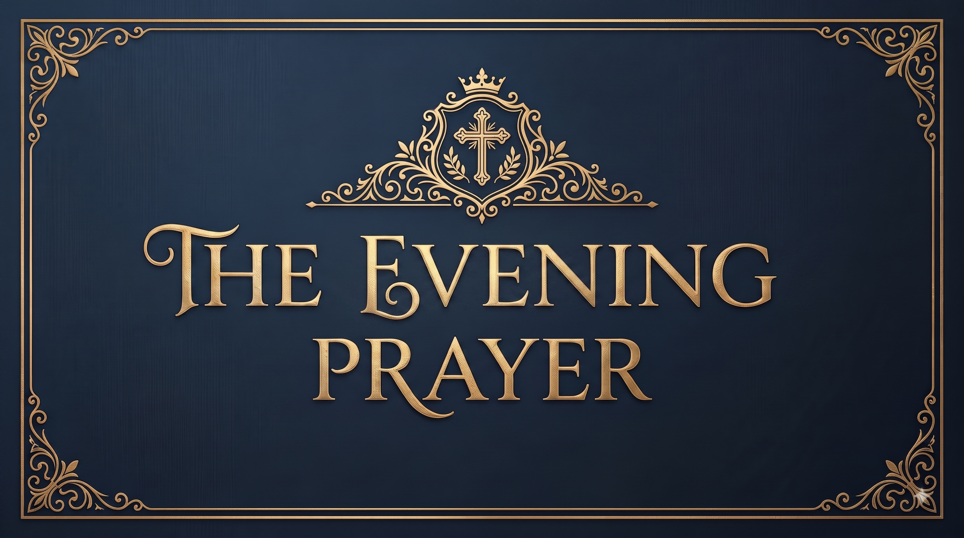 The Evening Prayer