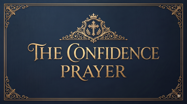 The Confidence Prayer