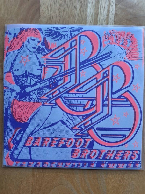 Barefoot Brothers ja räjäyttäjät. 2016. single 7" (tehty 500kpl)